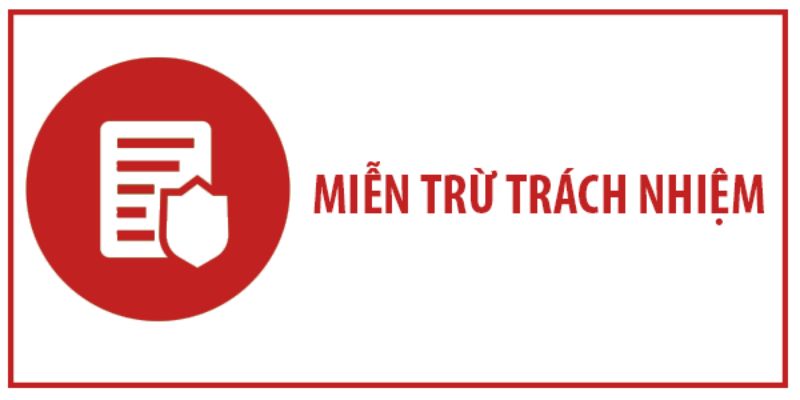 Tìm hiểu chung về miễn trừ trách nhiệm là gì